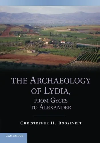 Coperta cărții "The Archaeology of Lydia, from Gyges to Alexander" de Christopher H. Roosevelt