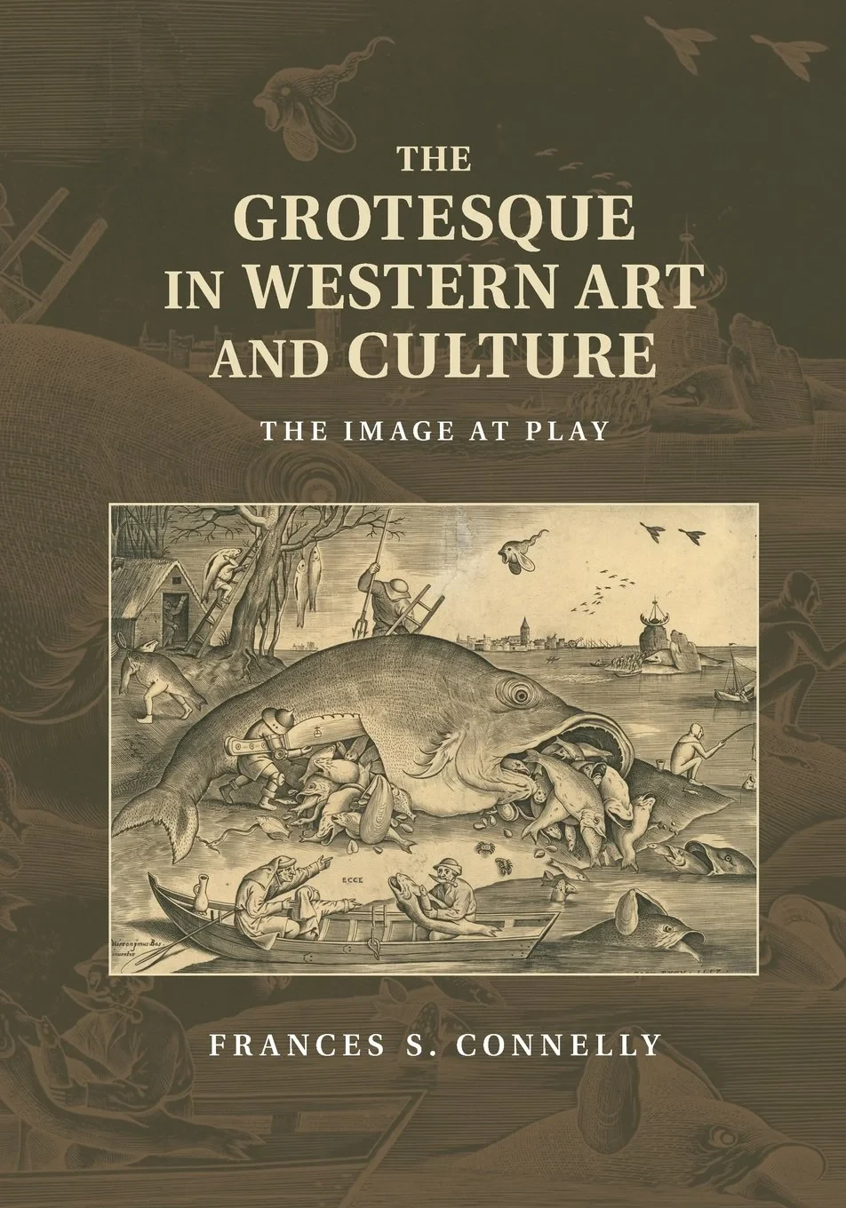 Coperta cărții "The Grotesque in Western Art and Culture: The Image at Play" de Frances S. Connelly