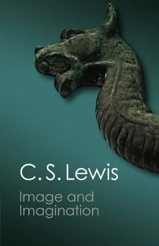 Coperta cărții "Image and Imagination: Essays and Reviews" de C. S. Lewis