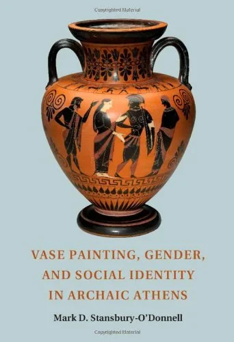 Coperta cărții "Vase Painting, Gender, and Social Identity in Archaic Athens" de Mark D. Stansbury-O'Donnell