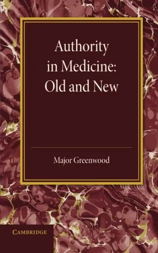 Coperta cărții "Authority in Medicine: Old and New: The Linacre Lecture 1943" de Major Greenwood