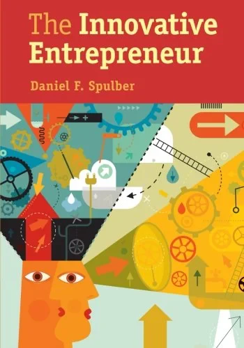 Coperta cărții "The Innovative Entrepreneur" de Daniel F. Spulber