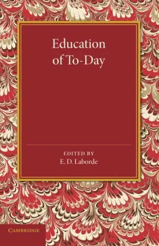 Coperta cărții "Education of To-Day" de E. D. Laborde