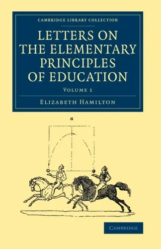 Coperta cărții "Letters on the Elementary Principles of Education 2 Volume Set (Cambridge Library Collection - Education)" de Elizabeth Hamilton