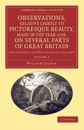 Coperta cărții "Observations, Relative Chiefly to Picturesque Beauty, Made in the Year 1776, on Several Parts of Great Britain: Particularly the High-Lands of Scotland (Volume 2)" de William Gilpin