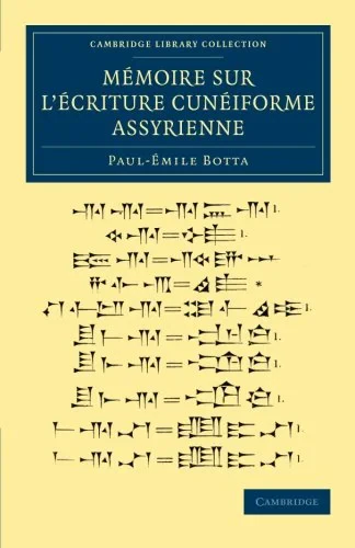 Coperta cărții "Mémoire sur l'écriture cunéiforme assyrienne (Cambridge Library Collection - Archaeology)" de Paul-Émile Botta