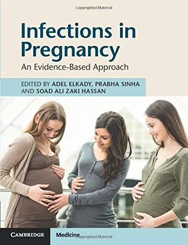 Coperta cărții "Infections in Pregnancy: An Evidence-Based Approach" de Adel Elkady
