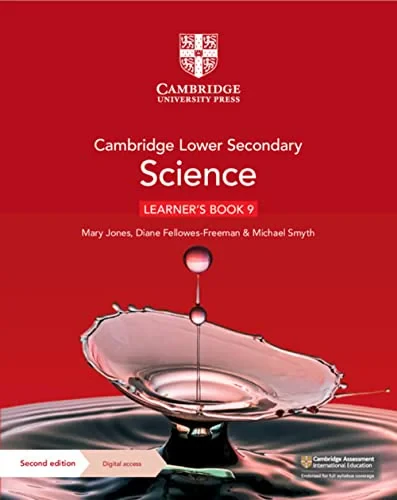 Coperta cărții "Cambridge Lower Secondary Science Learner’s Book 9 with Digital Access (1 Year)" de Mary Jones, Diane Fellowes-Freeman, Michael Smyth