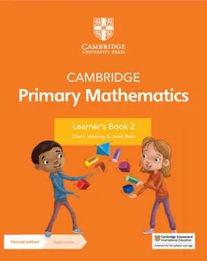 Coperta cărții "Cambridge Primary Mathematics Learner's Book 2 with Digital Access" de Cherri Moseley, Janet Rees
