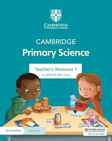 Coperta cărții "Cambridge Primary Science Teacher's Resource 1 with Digital Access" de Jon Board and Alan Cross