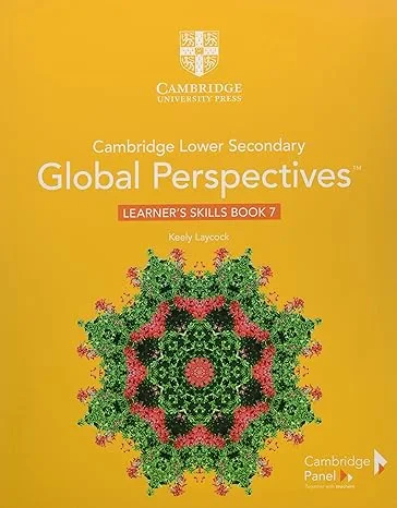 Coperta cărții "Cambridge Lower Secondary Global Perspectives Stage 7 Learner’s Skills Book" de Keely Laycock