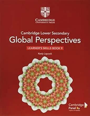 Coperta cărții "Cambridge Lower Secondary Global Perspectives Stage 9 Learner's Skills Book " de Keely Laycock