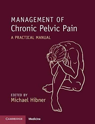 Coperta cărții "Management of Chronic Pelvic Pain: A Practical Manual " de Michael Hibner