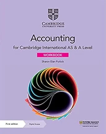Coperta cărții "Cambridge International AS &amp; A Level Accounting Workbook with Digital Access (2 Years)" de Elan-Puttick
