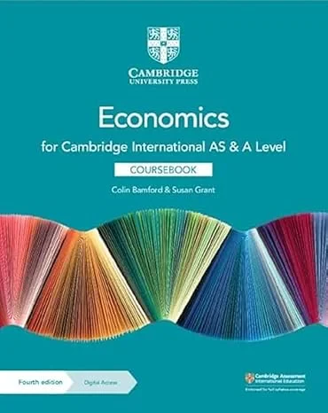 Coperta cărții "Cambridge International AS &amp; A Level Economics Coursebook with Digital Access (2 Years) (Cambridge International Examinations)" de Colin Bamford, Susan Grant