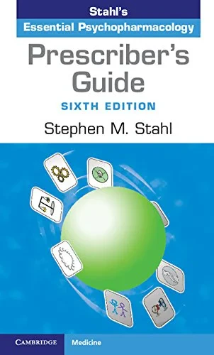 Coperta cărții "Prescriber’s Guide: Stahl’s Essential Psychopharmacology, Seventh Edition" de Stephen M. Stahl