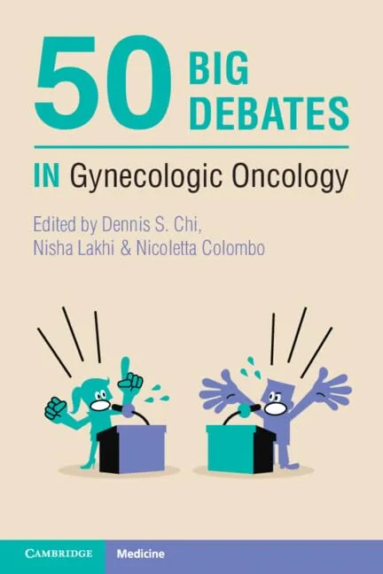 Coperta cărții "50 Big Debates in Gynecologic Oncology" de Dennis S. Chi