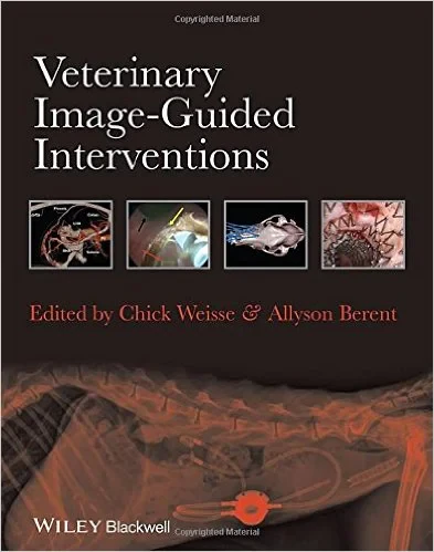 Coperta cărții "Veterinary Image-Guided Interventions" de Chick Weisse, Allyson Berent