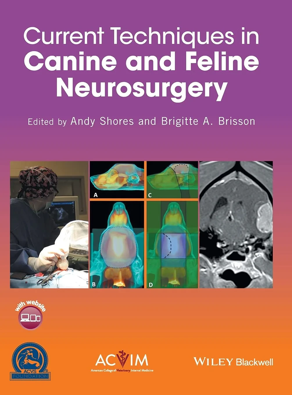 Coperta cărții "Current Techniques in Canine and Feline Neurosurgery" de Andy Shores