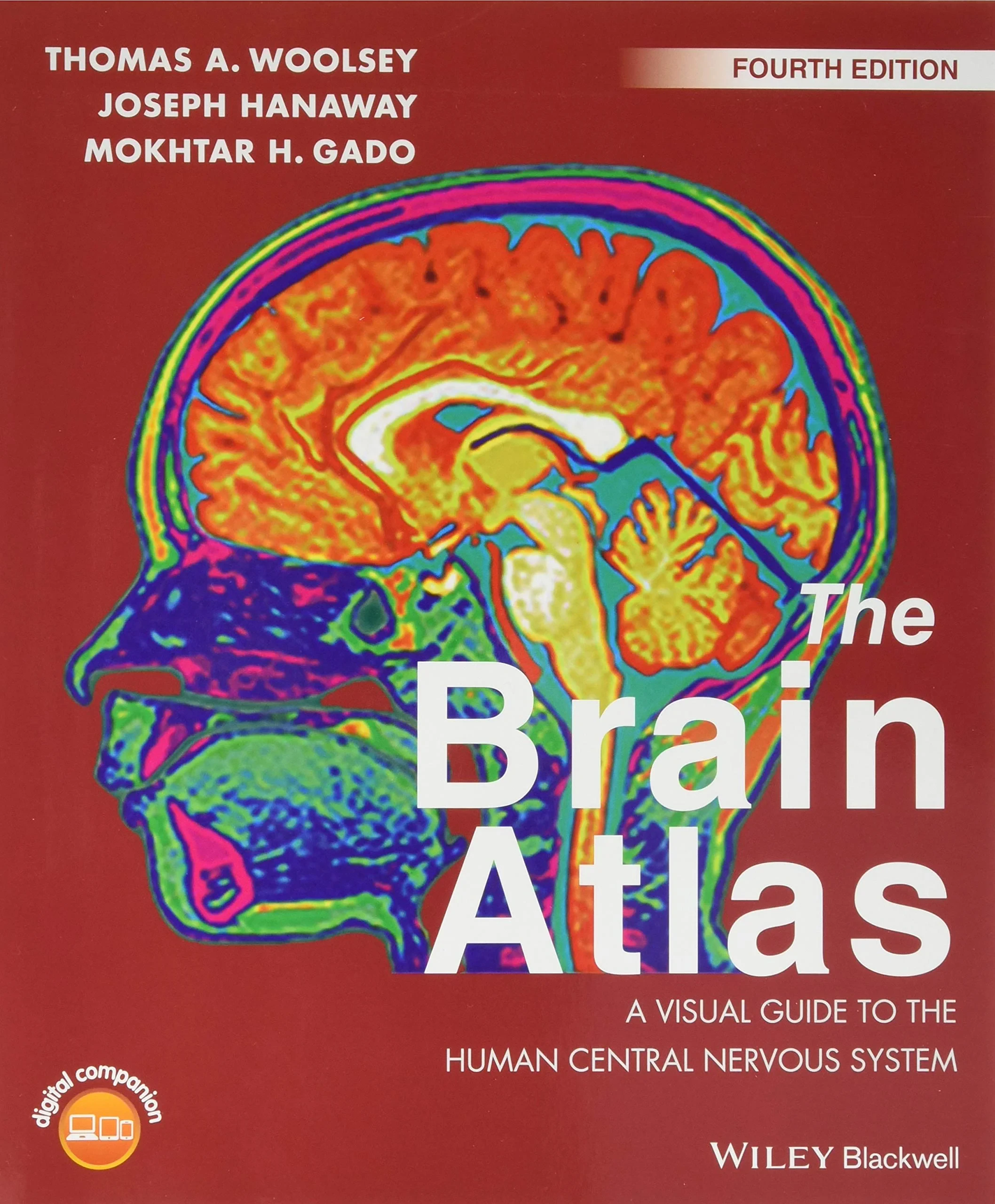 Coperta cărții "The Brain Atlas: A Visual Guide to the Human Central Nervous System" de TA Woolsey