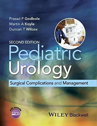Coperta cărții "Pediatric Urology: Surgical Complications and Management, 2nd Edition" de Prasad P. Godbole, Martin A. Koyle