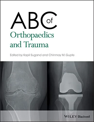 Coperta cărții "ABC of Orthopaedics and Trauma: 257 (ABC Series)" de Kapil Sugand, Chinmay M. Gupte