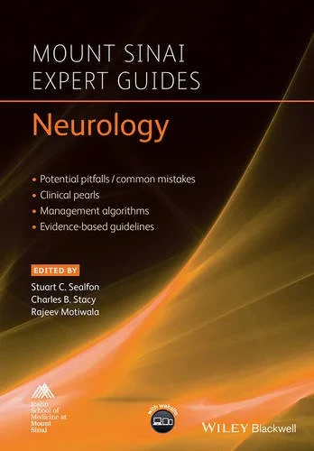 Coperta cărții "Mount Sinai Expert Guides: Neurology" de Stuart C. Sealfon, Charles B. Stacy, Rajeev Motiwala