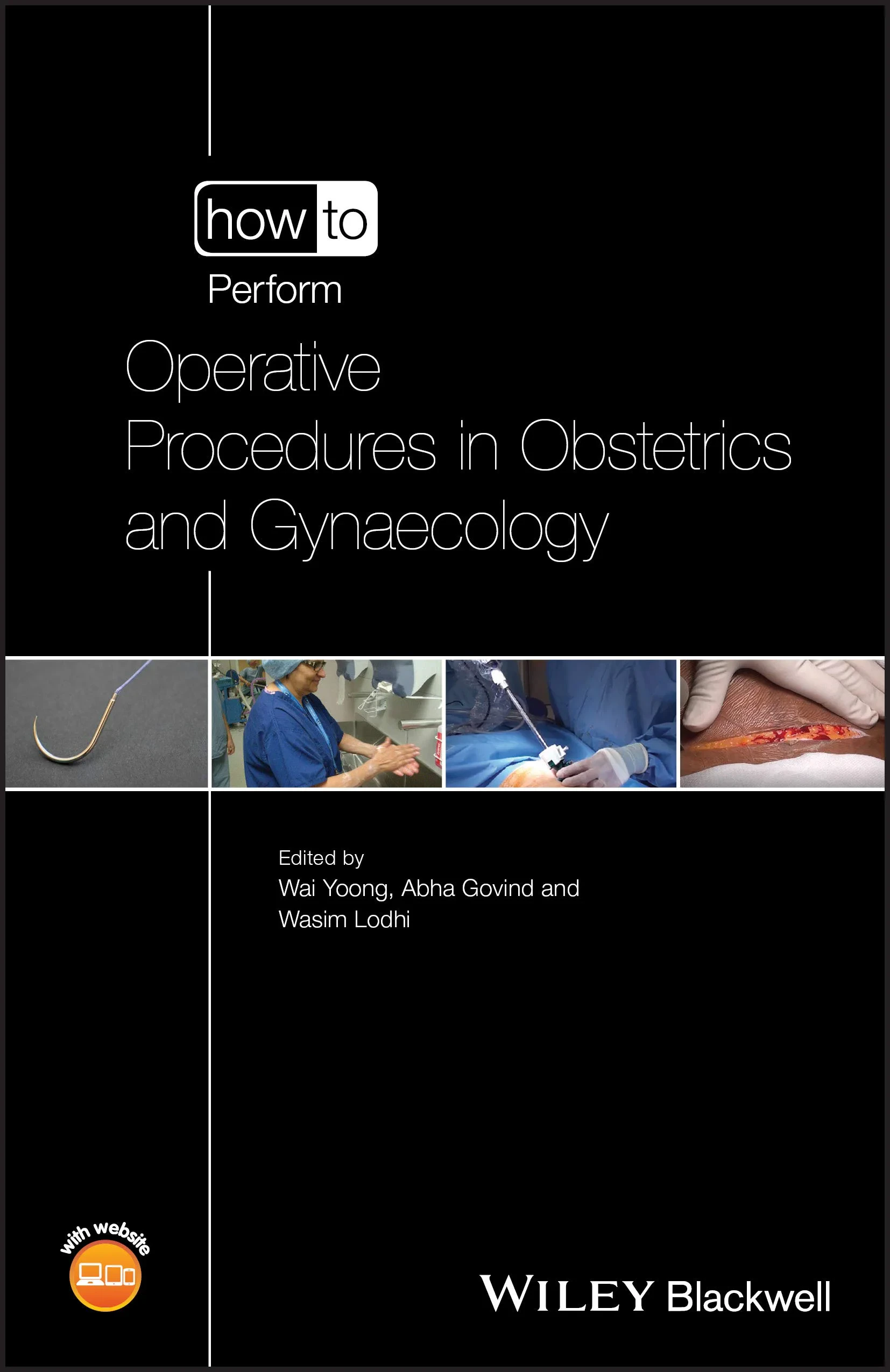 Coperta cărții "How to Perform Operative Procedures in Obstetrics and Gynaecology" de W Yoong