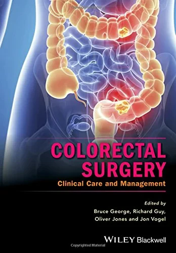 Coperta cărții "Colorectal Surgery: Clinical Care and Management" de Bruce George, Richard Guy