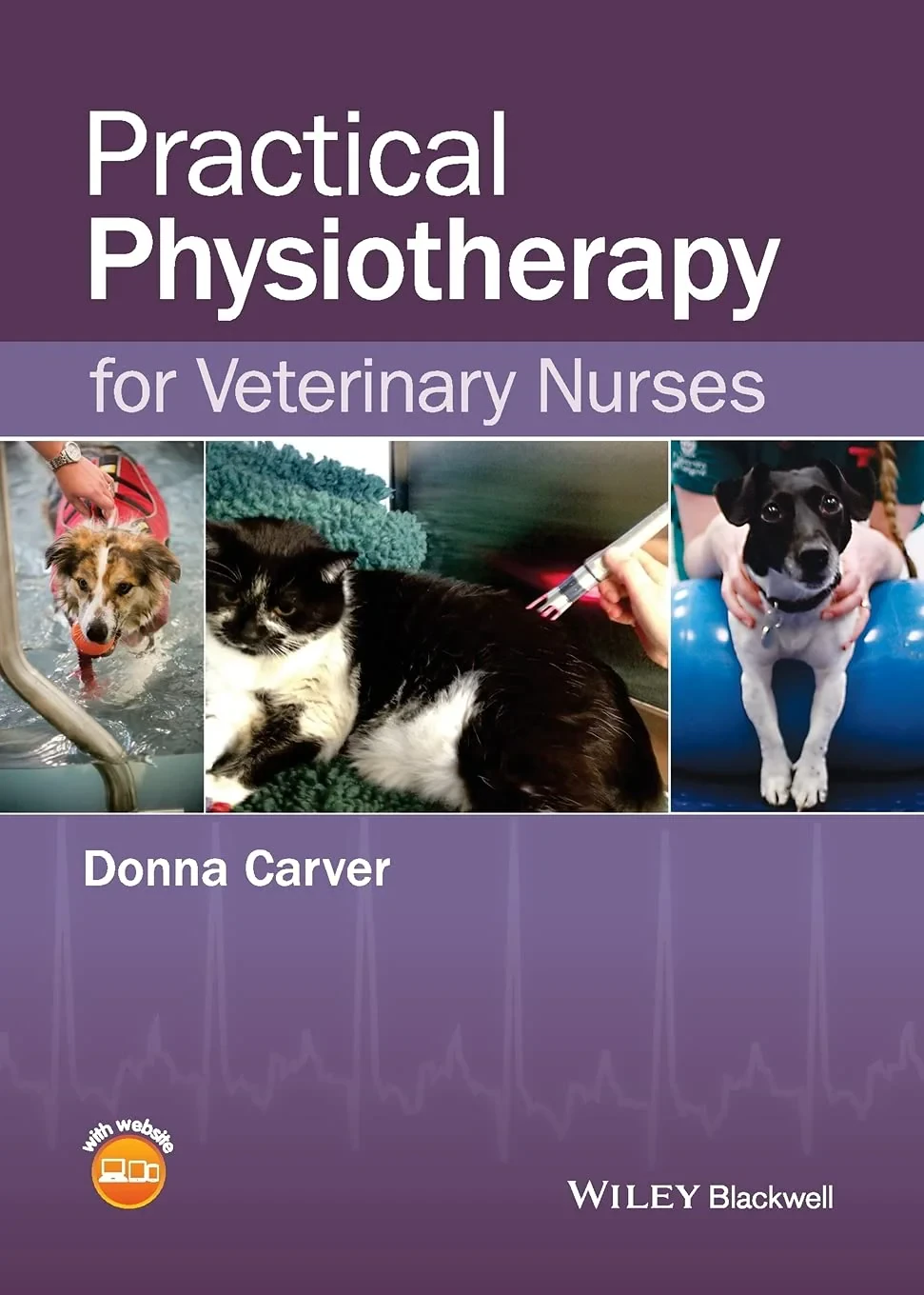 Coperta cărții "Practical Physiotherapy for Veterinary Nurses" de Donna Carver