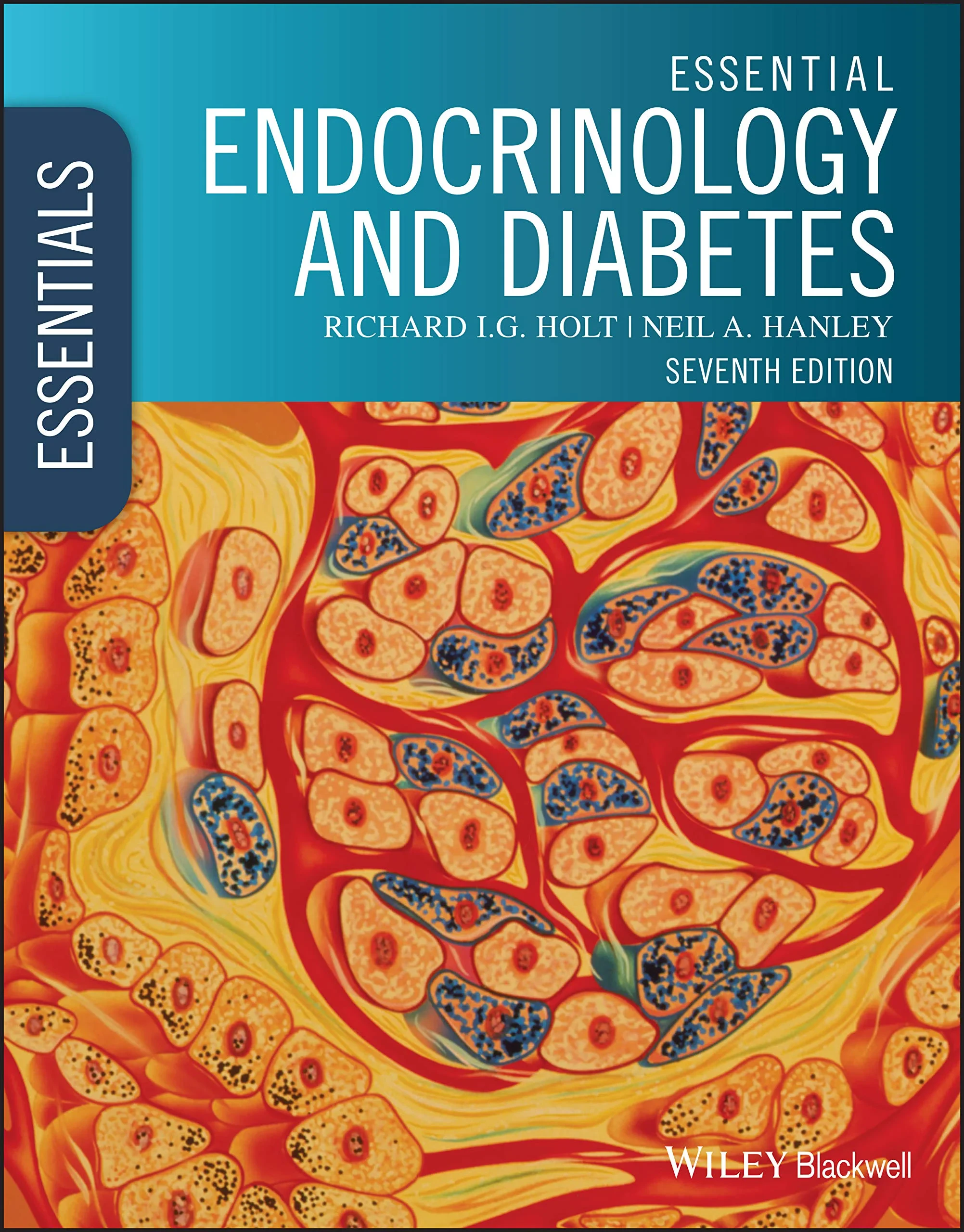 Coperta cărții "Essential Endocrinology and Diabetes, 7th Edition" de Richard I. G. Holt, Neil A. Hanley