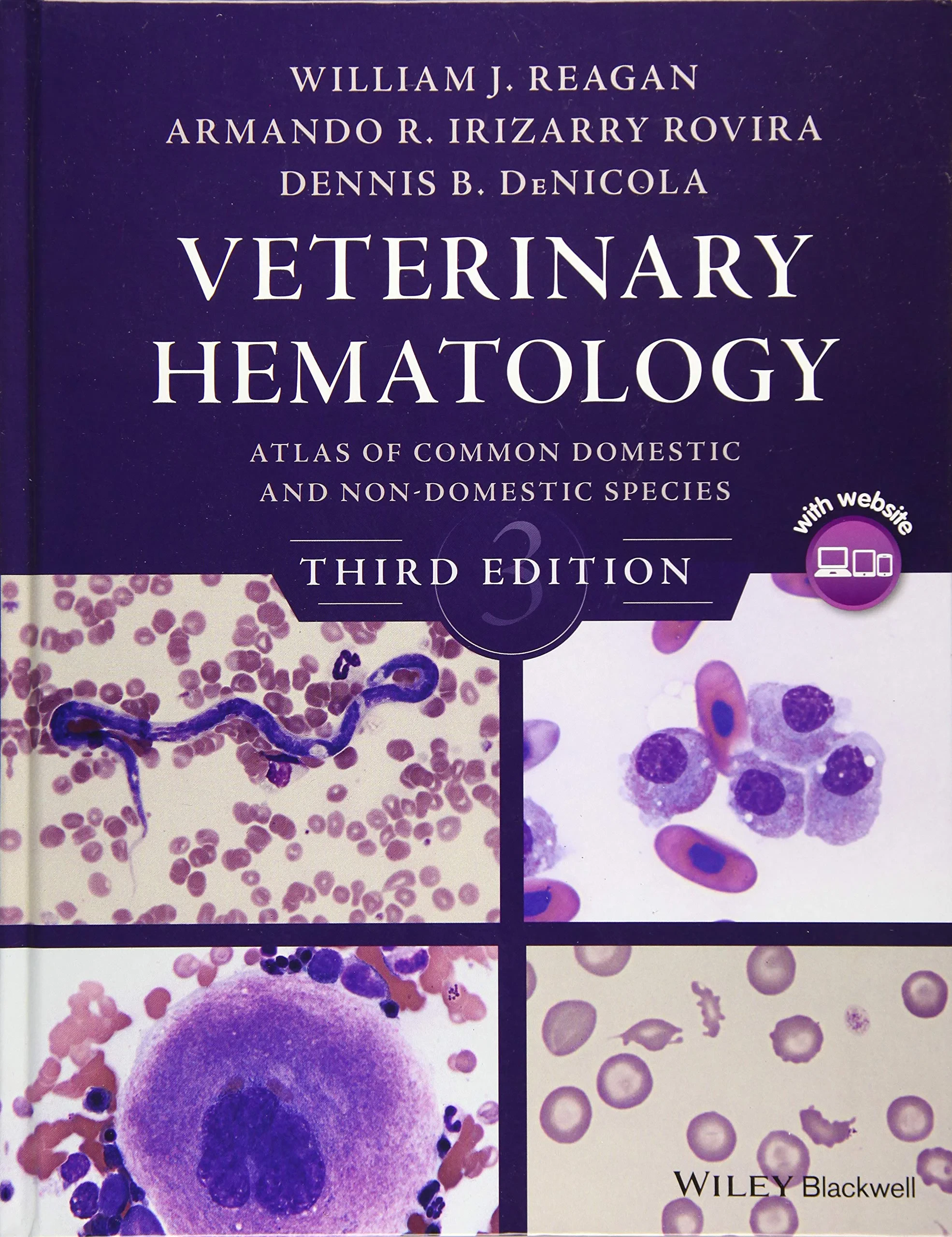 Coperta cărții "Veterinary Hematology: Atlas of Common Domestic and Non-Domestic Species, 3rd Edition" de William J. Reagan, Armando R. Irizarry Rovira, Dennis B. DeNicola