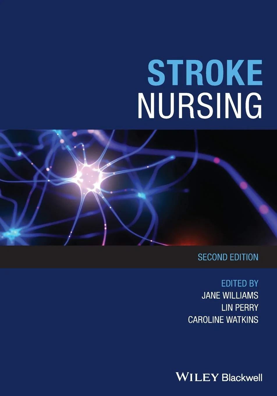 Coperta cărții "Stroke Nursing, 2nd Edition" de Jane Williams, Lin Perry, Caroline Watkins