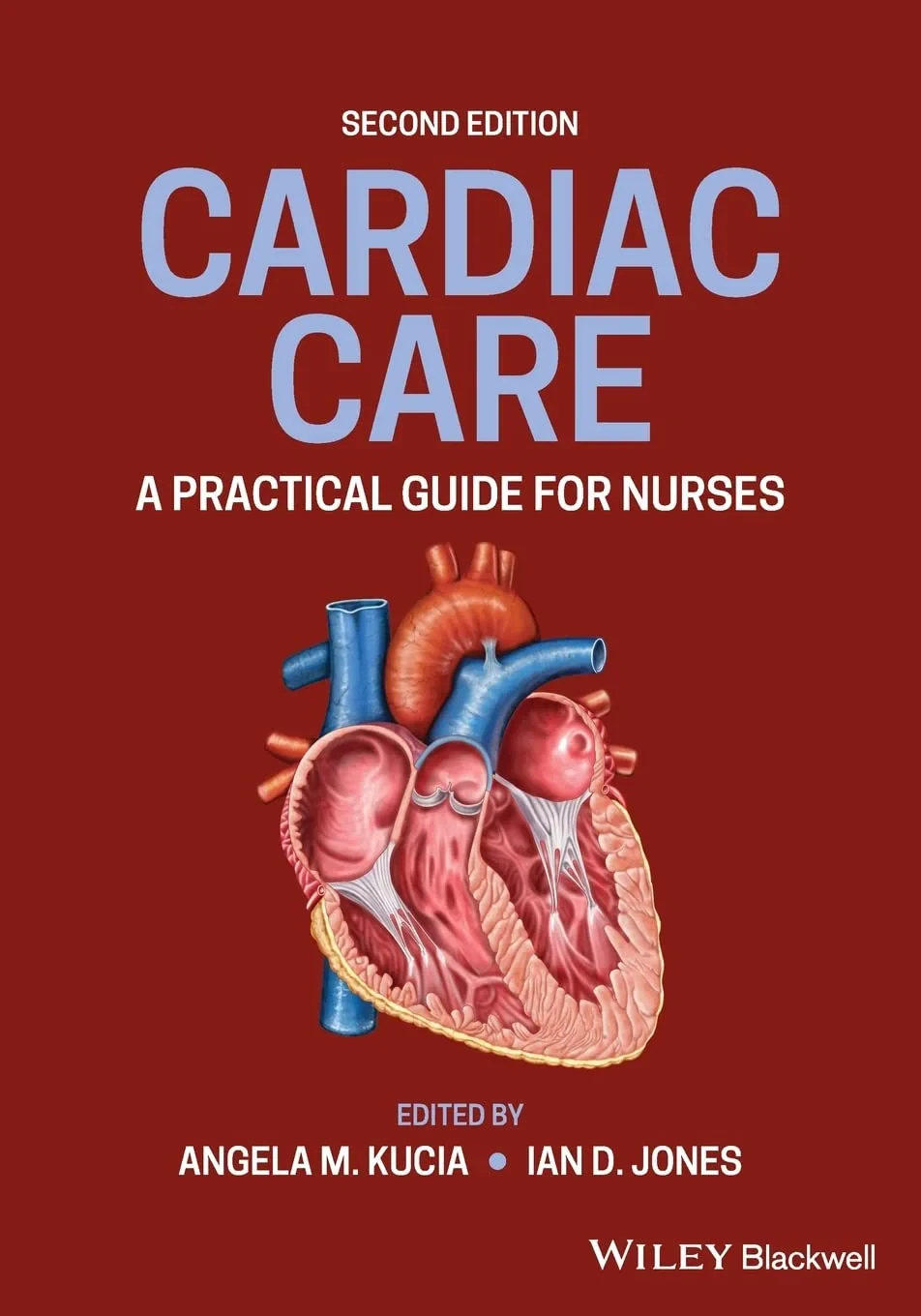 Coperta cărții "Cardiac Care: A Practical Guide for Nurses" de Angela M. Kucia