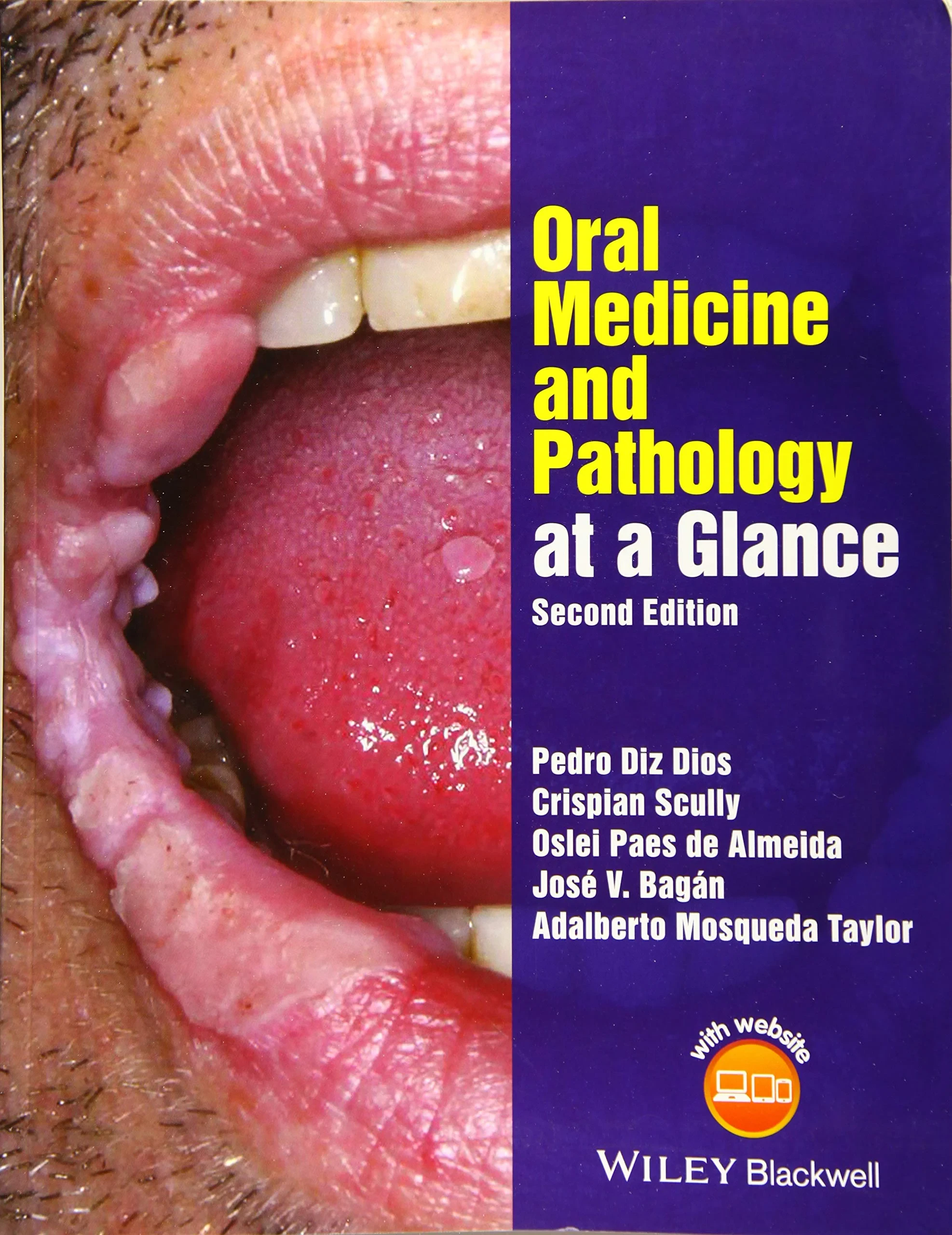 Coperta cărții "Oral Medicine and Pathology at a Glance (At a Glance (Dentistry))" de Crispian Scully, Pedro Diz Dios, Oslei Paes de Almeida, Adalberto Mosqueda Taylor, José V. Bagán