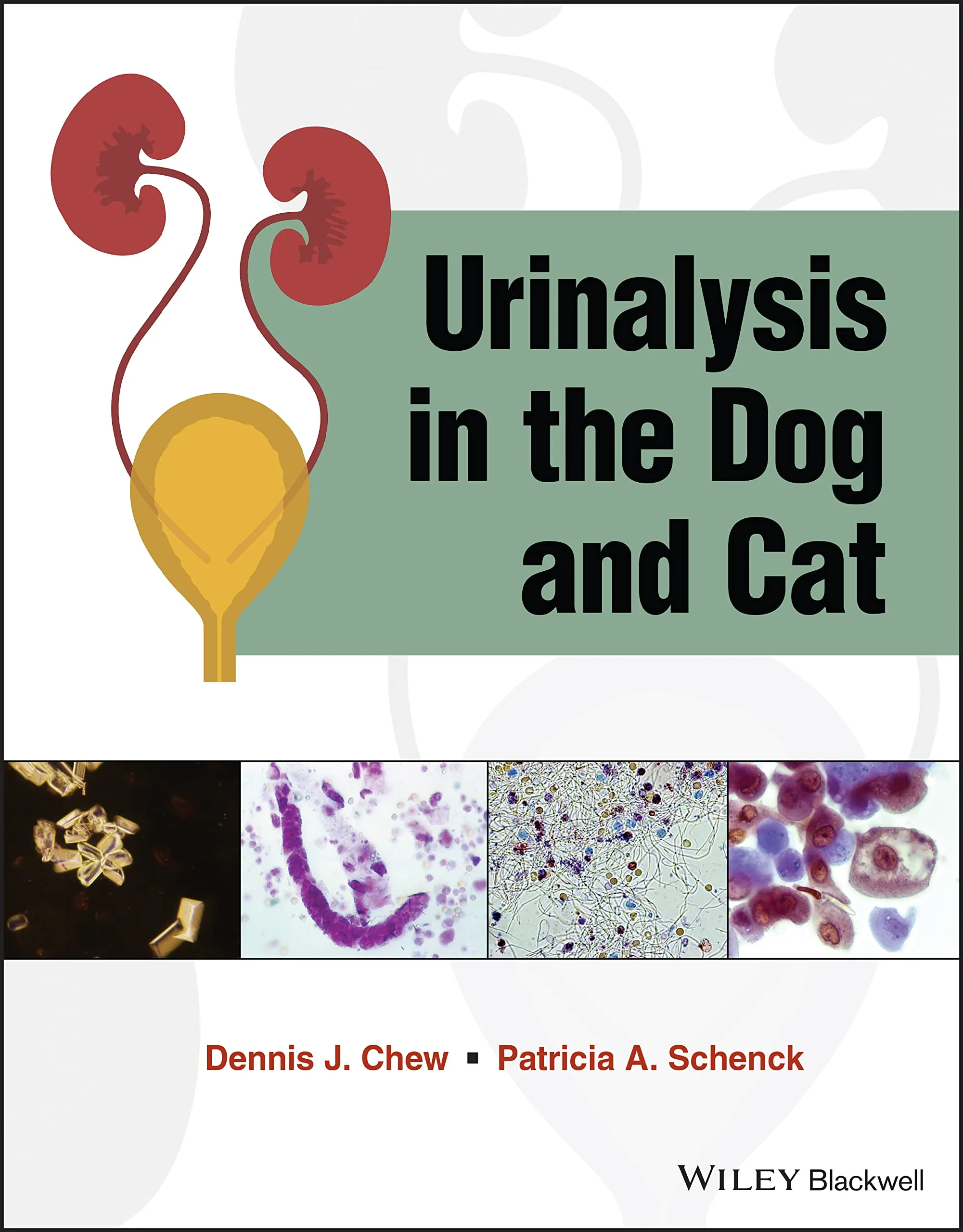 Coperta cărții "Urinalysis in the Dog and Cat" de Dennis J. Chew, Patricia Schenck