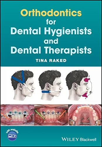 Coperta cărții "Orthodontics for Dental Hygienists and Dental Therapists" de Tina Raked