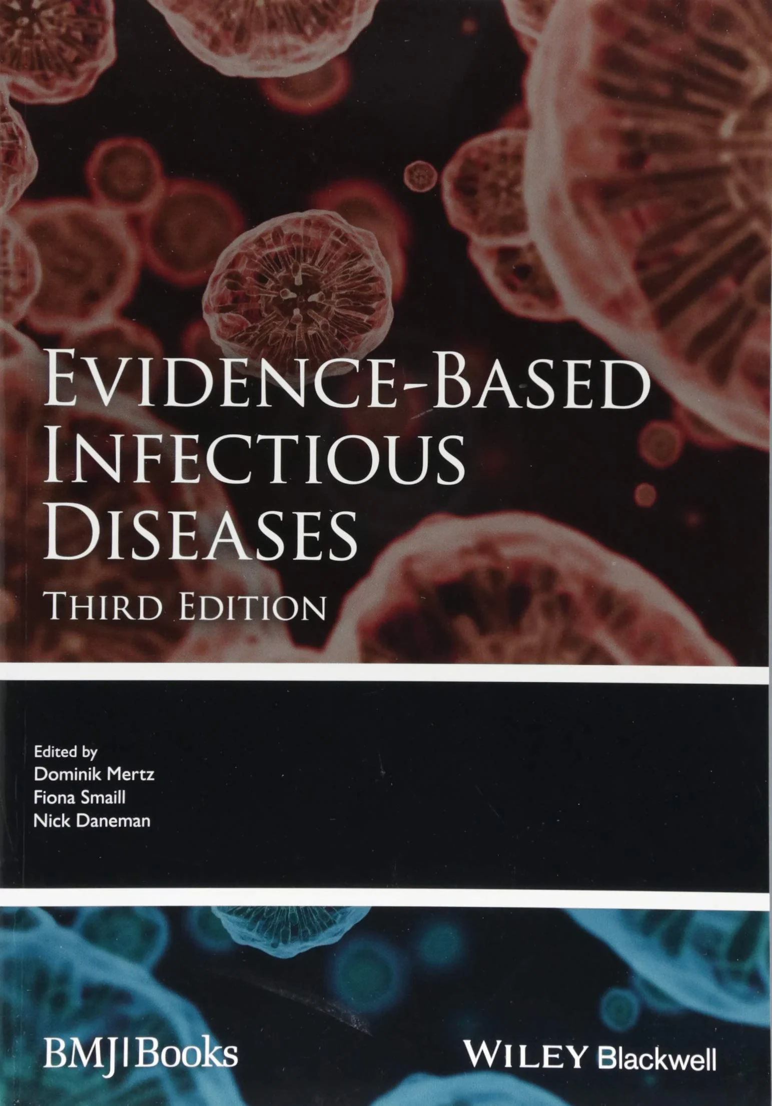 Coperta cărții "Evidence-Based Infectious Diseases" de Dominik Mertz, Fiona Smaill, Nick Daneman