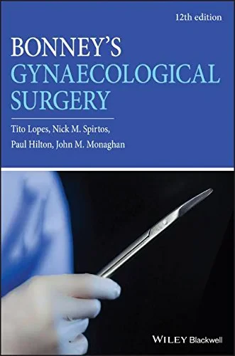 Coperta cărții "Bonney’s Gynaecological Surgery" de Tito Lopes, Nick M. Spirtos, Paul Hilton