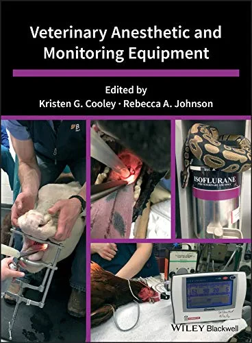 Coperta cărții "Veterinary Anesthetic and Monitoring Equipment" de Rebecca A. Johnson, Kristen G. Cooley