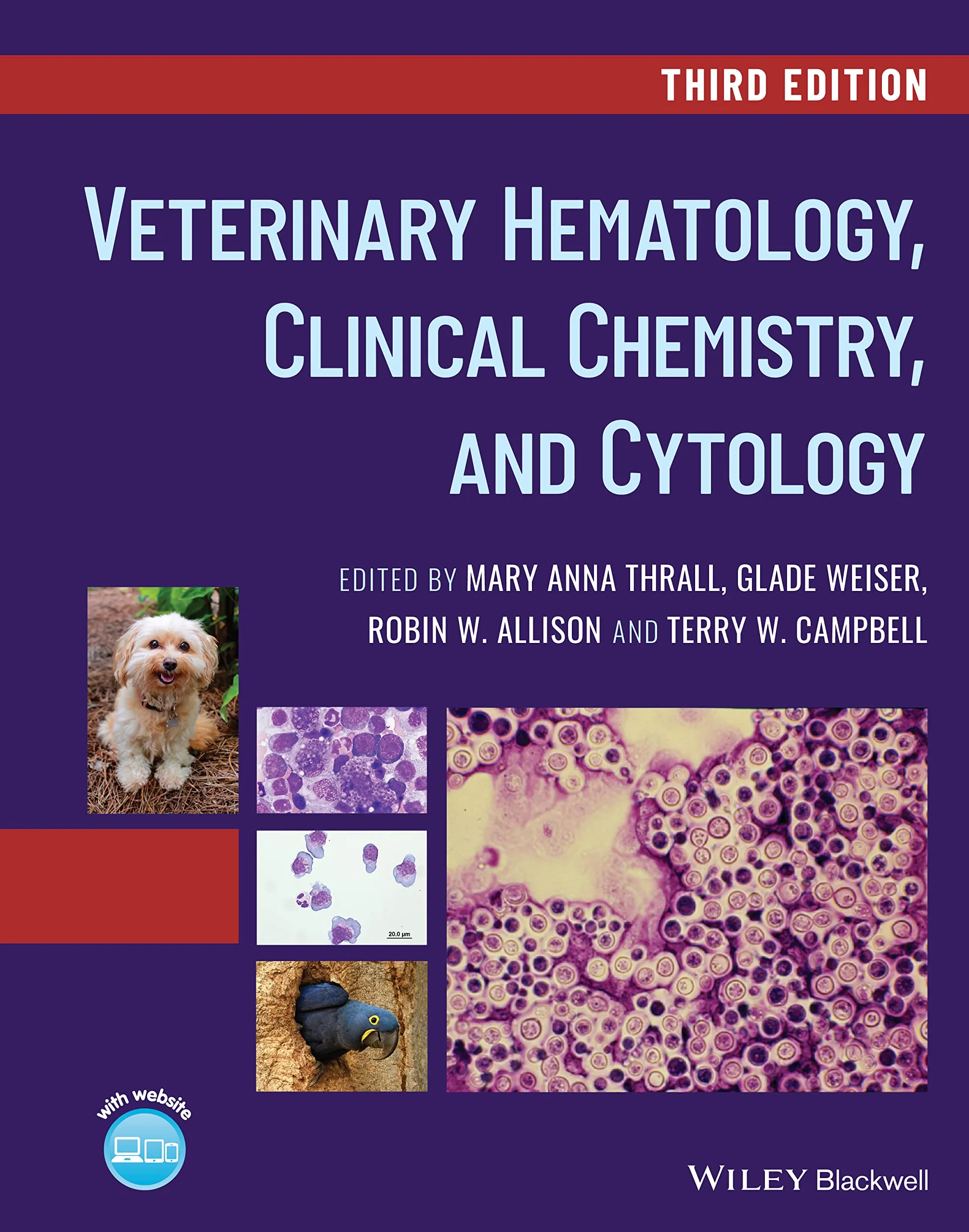 Coperta cărții "Veterinary Hematology, Clinical Chemistry, and Cytology" de Terry W. Campbell, Mary Anna Thrall, Glade Weiser, Robin W. Allison