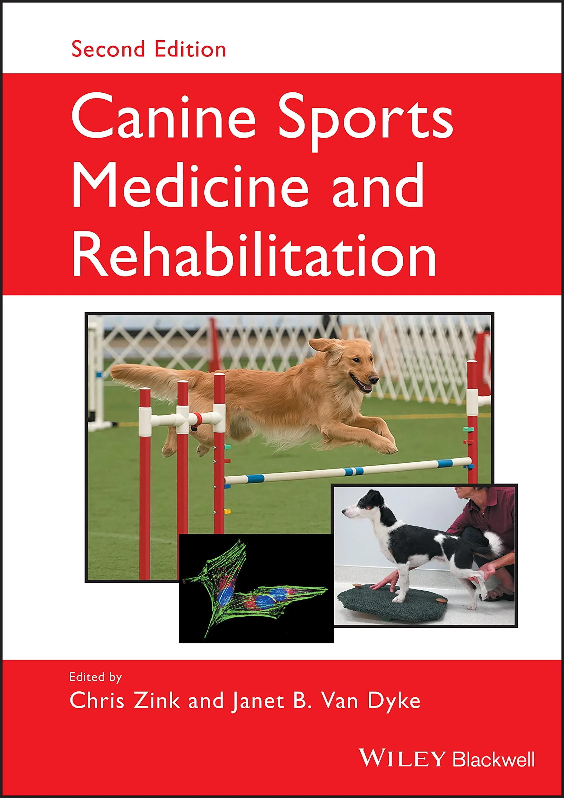 Coperta cărții "Canine Sports Medicine and Rehabilitation" de Chris Zink, Janet B. Van Dyke
