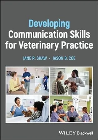 Coperta cărții "Developing Communication Skills for Veterinary Practice" de Shaw