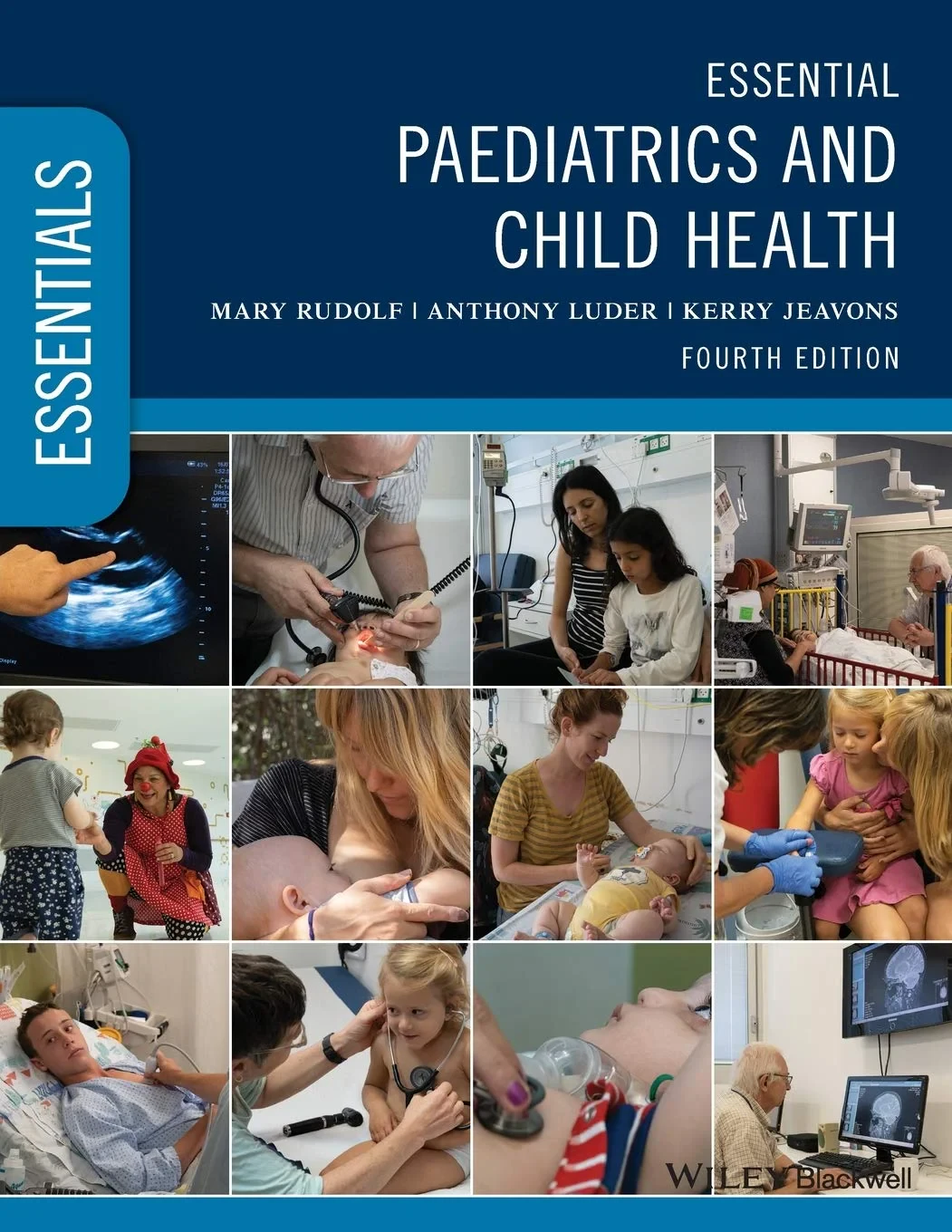 Coperta cărții "Essential Paediatrics and Child Health (Essentials)" de Mary Rudolf, Anthony Luder, Kerry Jeavons