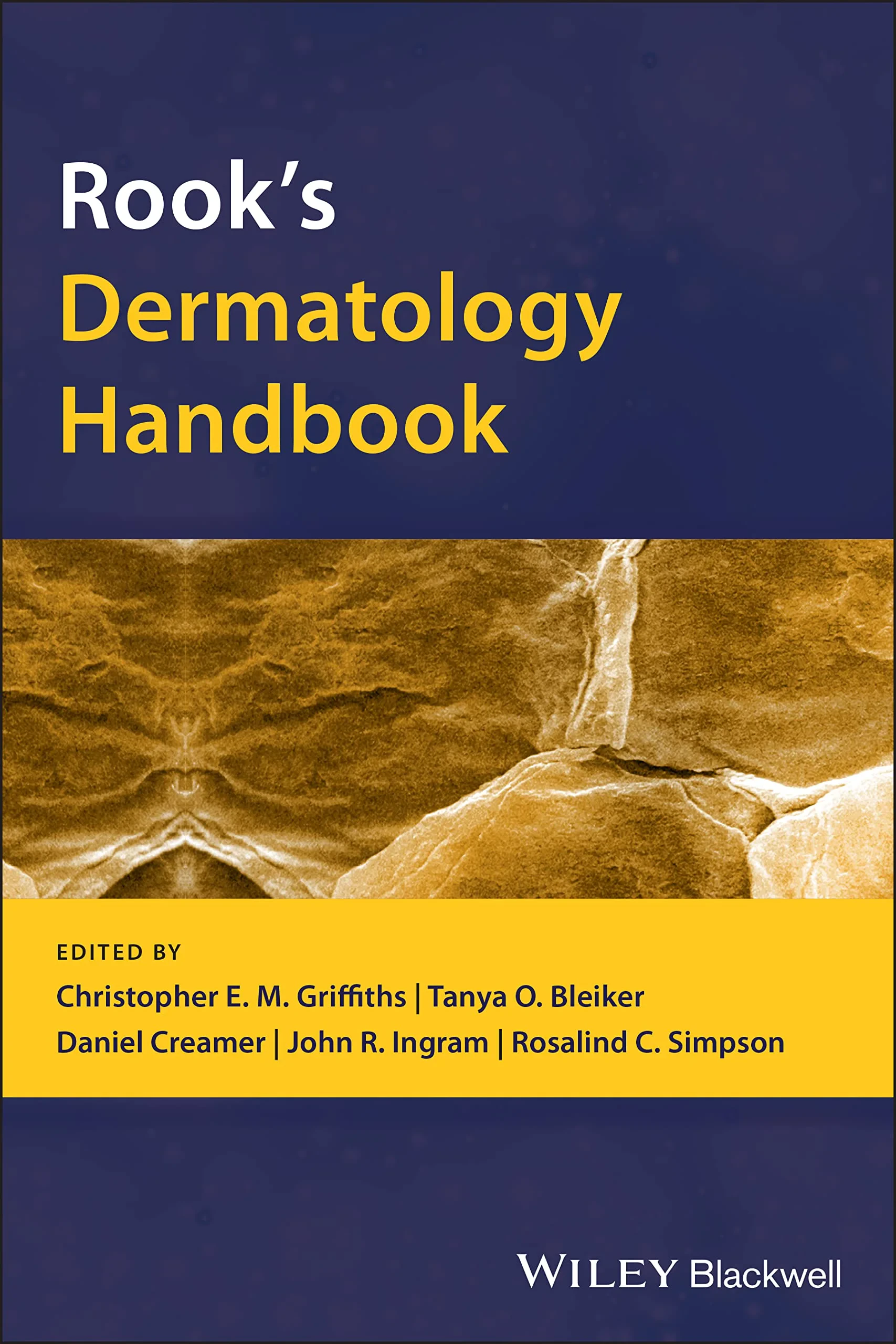 Coperta cărții "Rook′s Dermatology Handbook" de Christopher E. M. Griffiths, Tanya O. Bleiker, Daniel Creamer, John R. Ingram