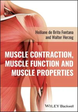 Coperta cărții "Muscle Contraction, Muscle Function and Muscle Properties" de Herzog