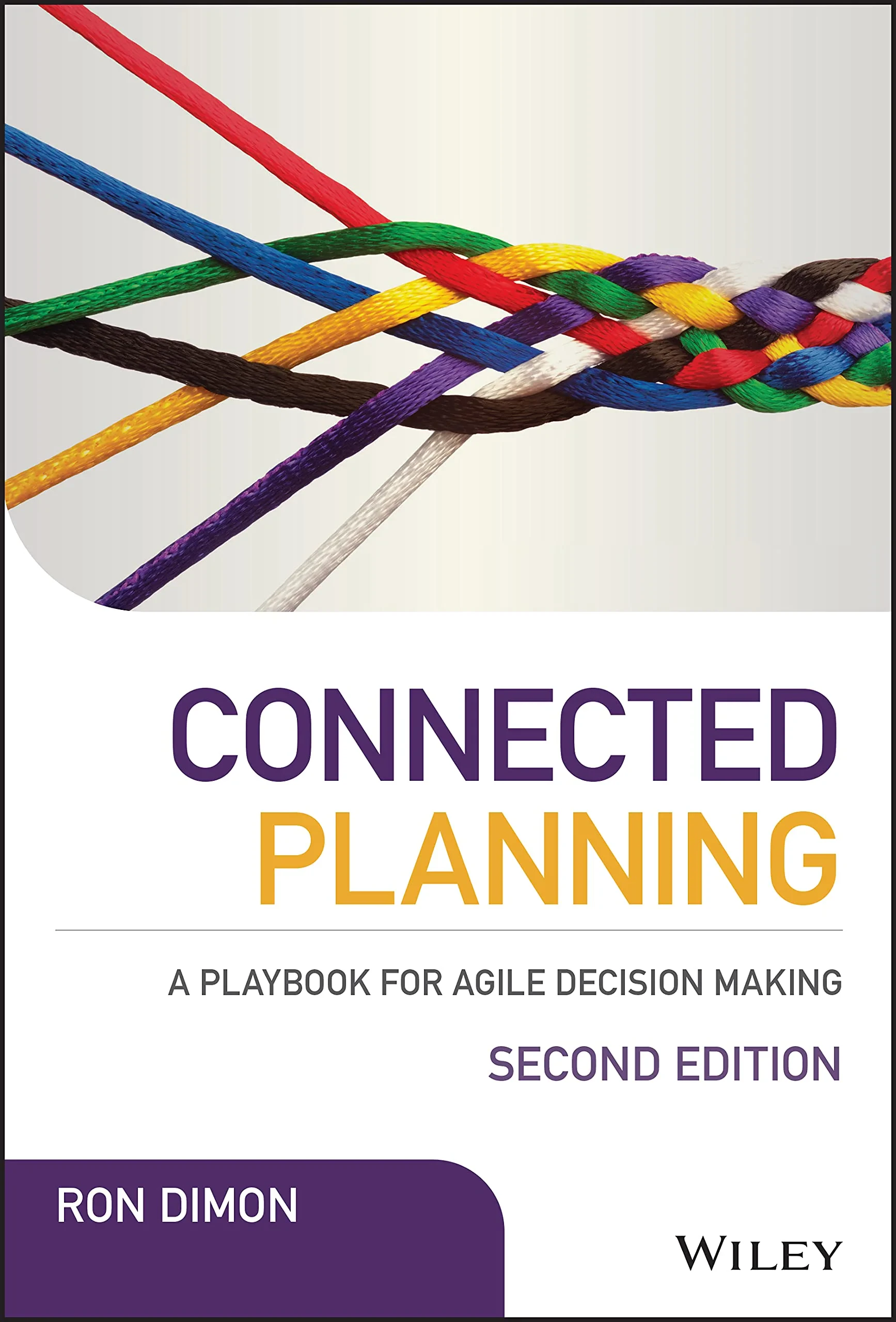 Coperta cărții "Connected Planning: A Playbook for Agile Decision Making (Wiley CIO) " de Ron Dimon