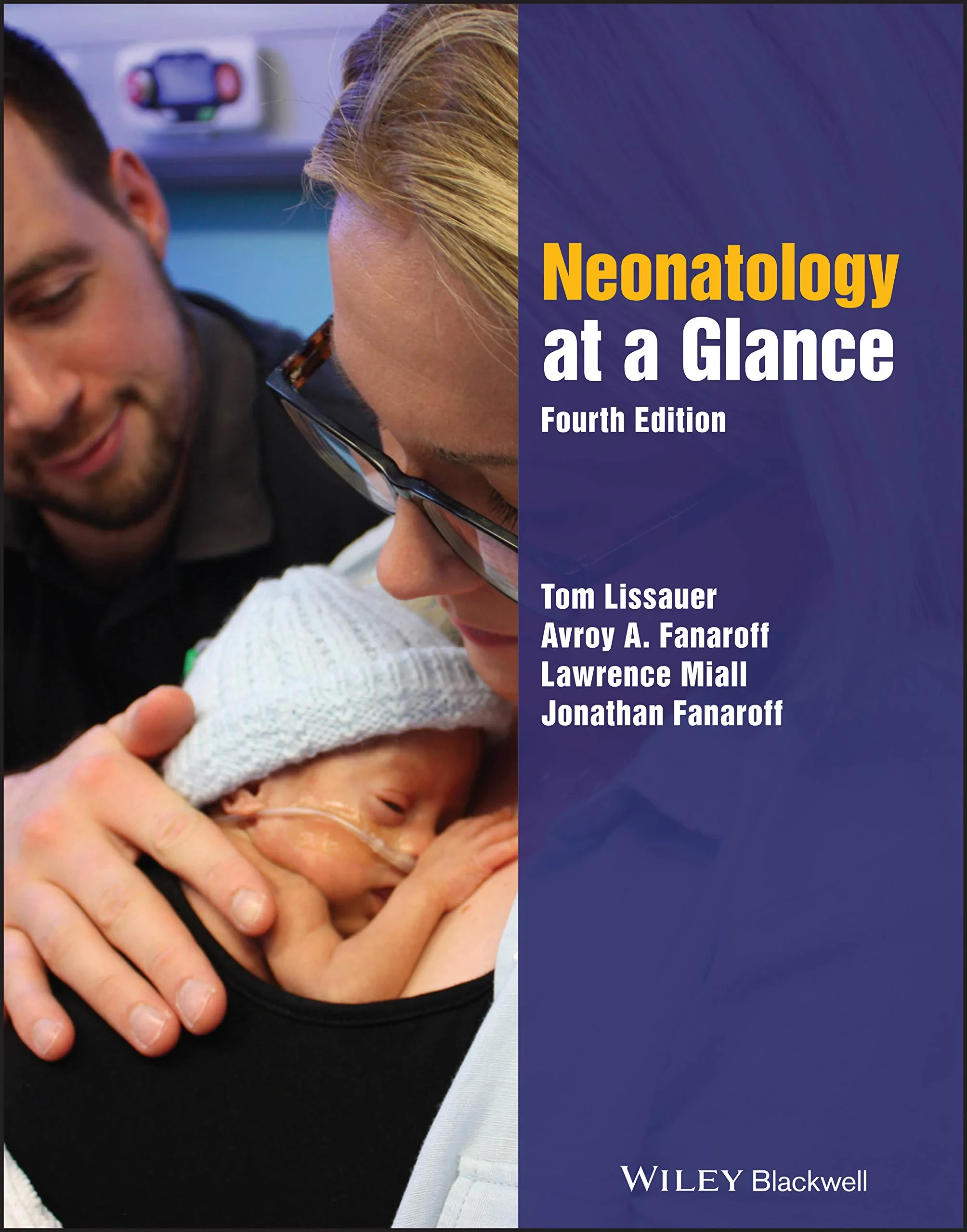 Coperta cărții "Neonatology at a Glance" de Tom Lissauer, Avroy A. Fanaroff, Lawrence Miall, Jonathan Fanaroff