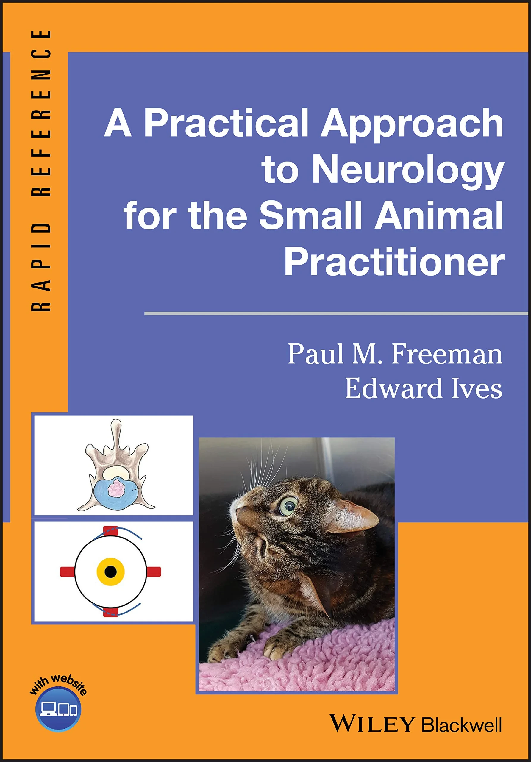 Coperta cărții "A Practical Approach to Neurology for the Small Animal Practitioner" de Paul M. Freeman, Edward Ives