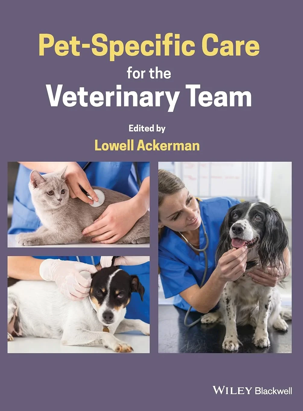 Coperta cărții "Pet Specific Care for the Veterinary Team " de Lowell Ackerman